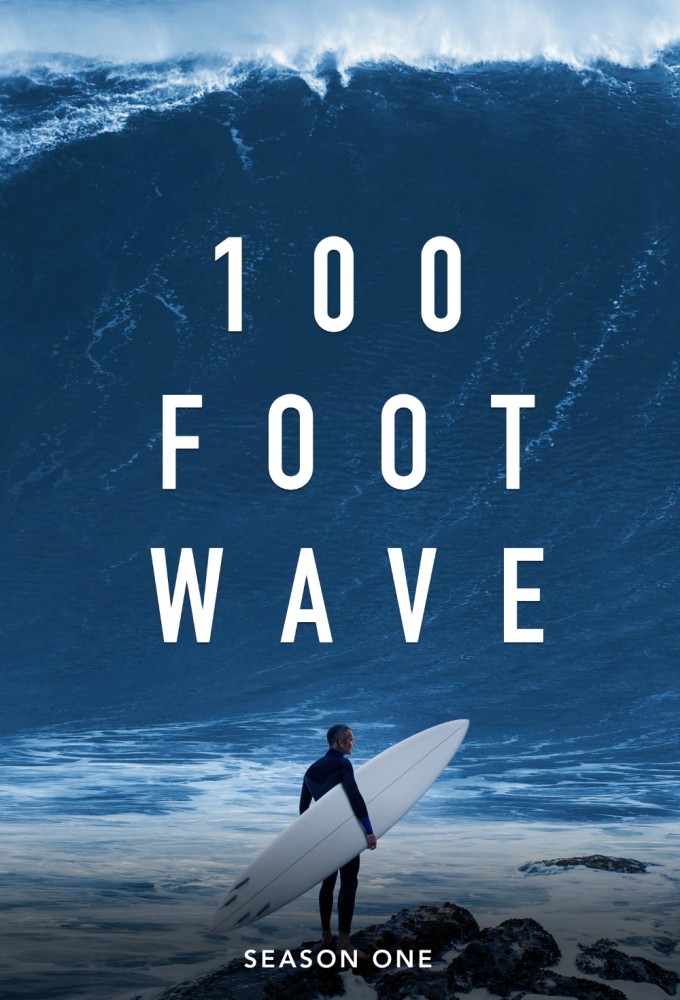 100 Foot Wave - Season 1 [62561] (A1772114425) [[Shows 2.0]] --Plex--